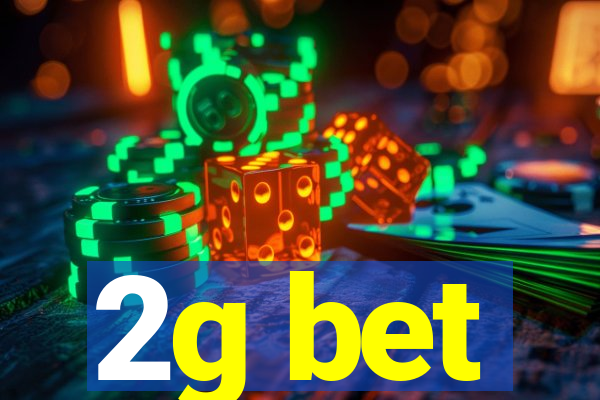 2g bet